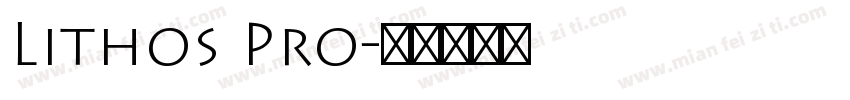 Lithos Pro字体转换